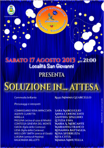 Il 17 agosto la replica della commedia "SOLUZIONE IN... ATTESA"