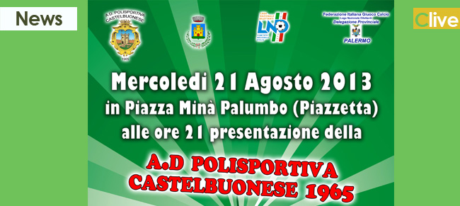 Mercoledì 21 agosto la presentazione ufficiale della Polisportiva Castelbuonese 