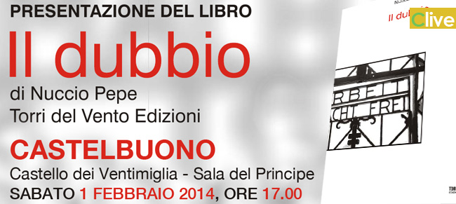 Sabato 1 febbraio la presentazione del libro "Il dubbio" di Nuccio Pepe al Castello dei Ventimiglia
