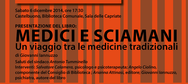 Sabato 6 dicembre presso la Biblioteca Comunale la presentazione del libro "Medici e Sciamani"