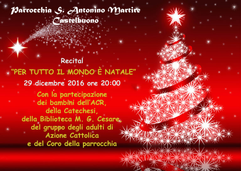 Per Tutto Il Mondo E Natale.Alla Parrocchia Sant Antonino Recital Dal Titolo Per Tutto Il Mondo E Natale